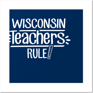 Wisconsin Teachers Rule Posters and Art